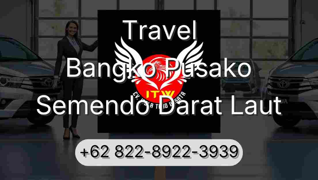 Travel Bangko Pusako Semendo Darat Laut