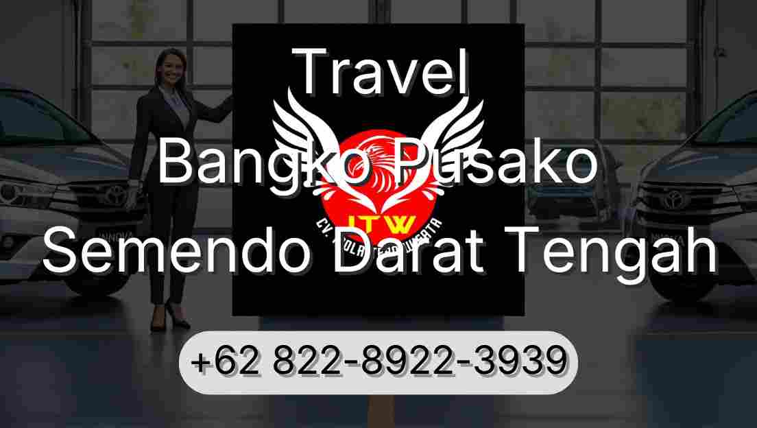 Travel Bangko Pusako Semendo Darat Tengah