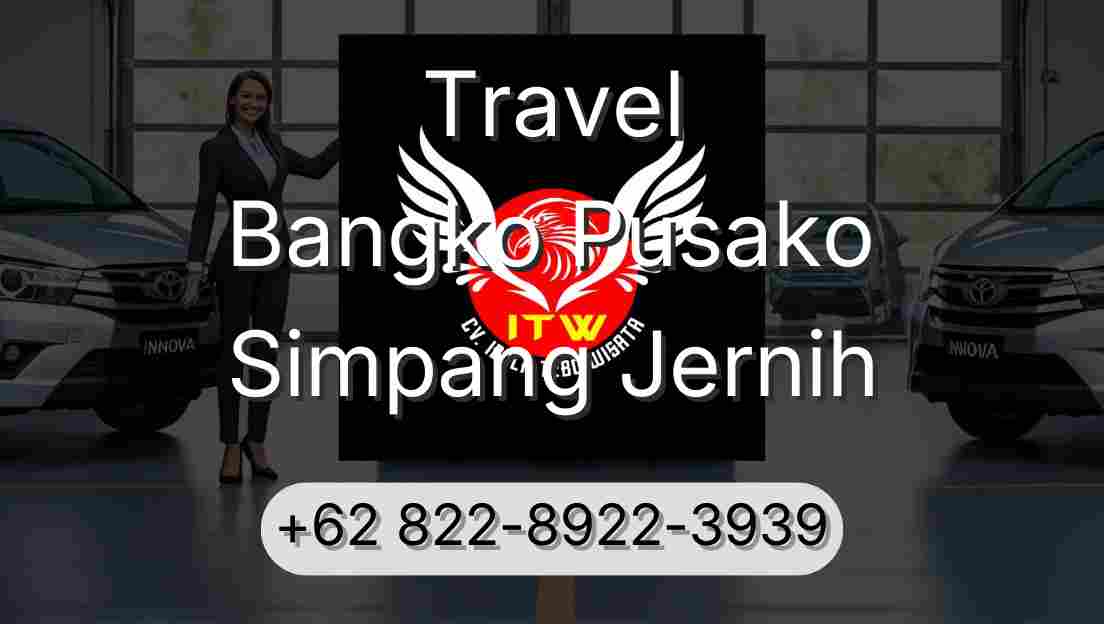 Travel Bangko Pusako Simpang Jernih