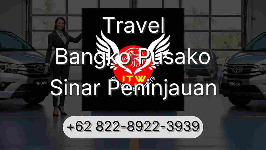 Travel Bangko Pusako Sinar Peninjauan