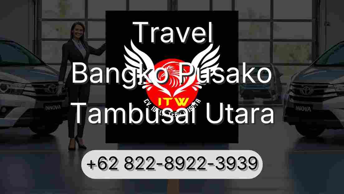 Travel Bangko Pusako Tambusai Utara