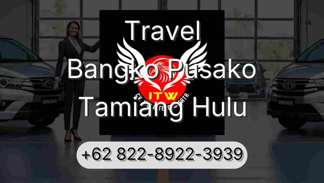 Travel Bangko Pusako Tamiang Hulu