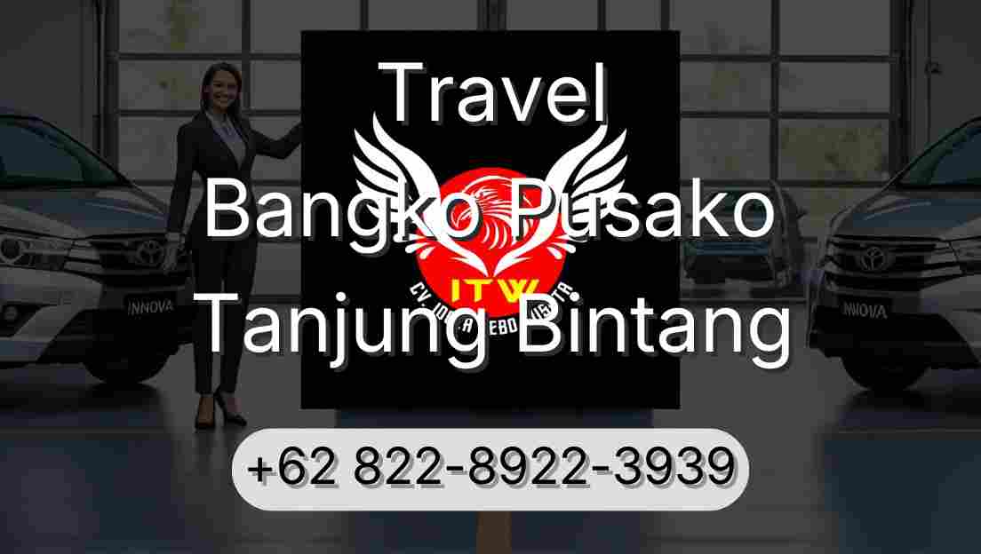Travel Bangko Pusako Tanjung Bintang