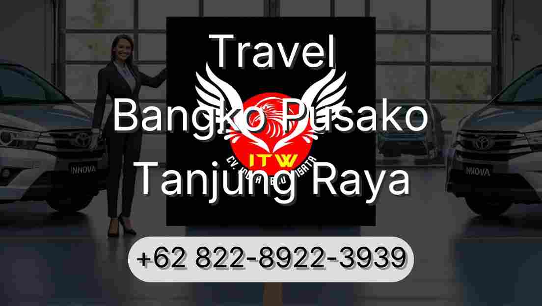 Travel Bangko Pusako Tanjung Raya