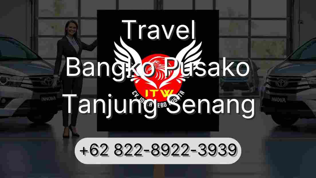 Travel Bangko Pusako Tanjung Senang