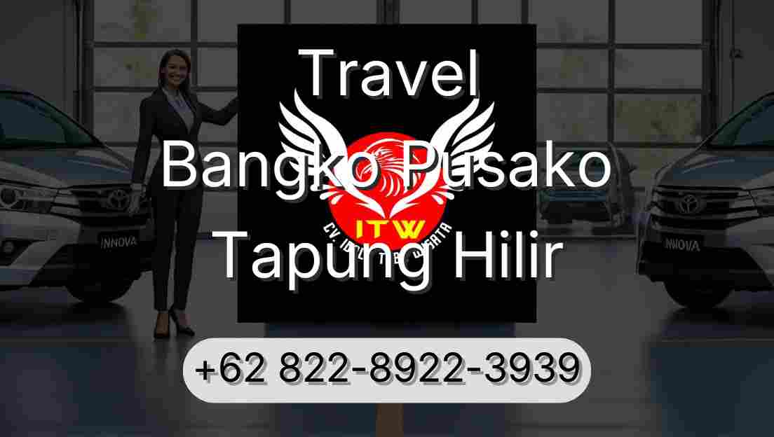 Travel Bangko Pusako Tapung Hilir