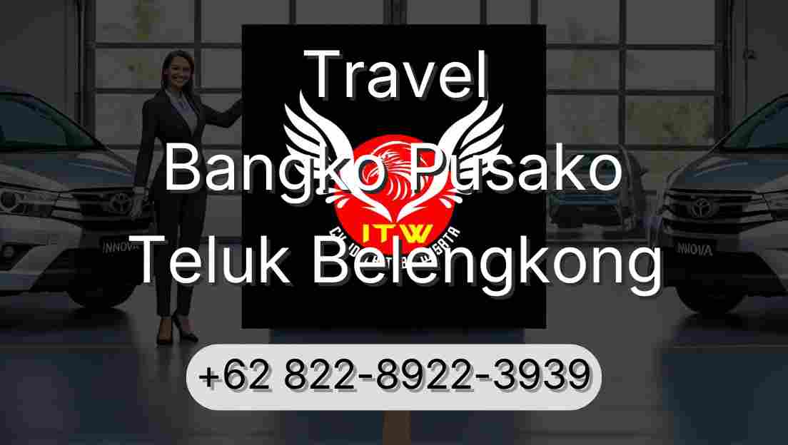 Travel Bangko Pusako Teluk Belengkong
