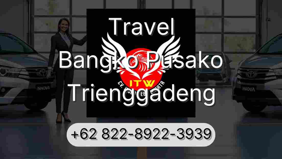 Travel Bangko Pusako Trienggadeng