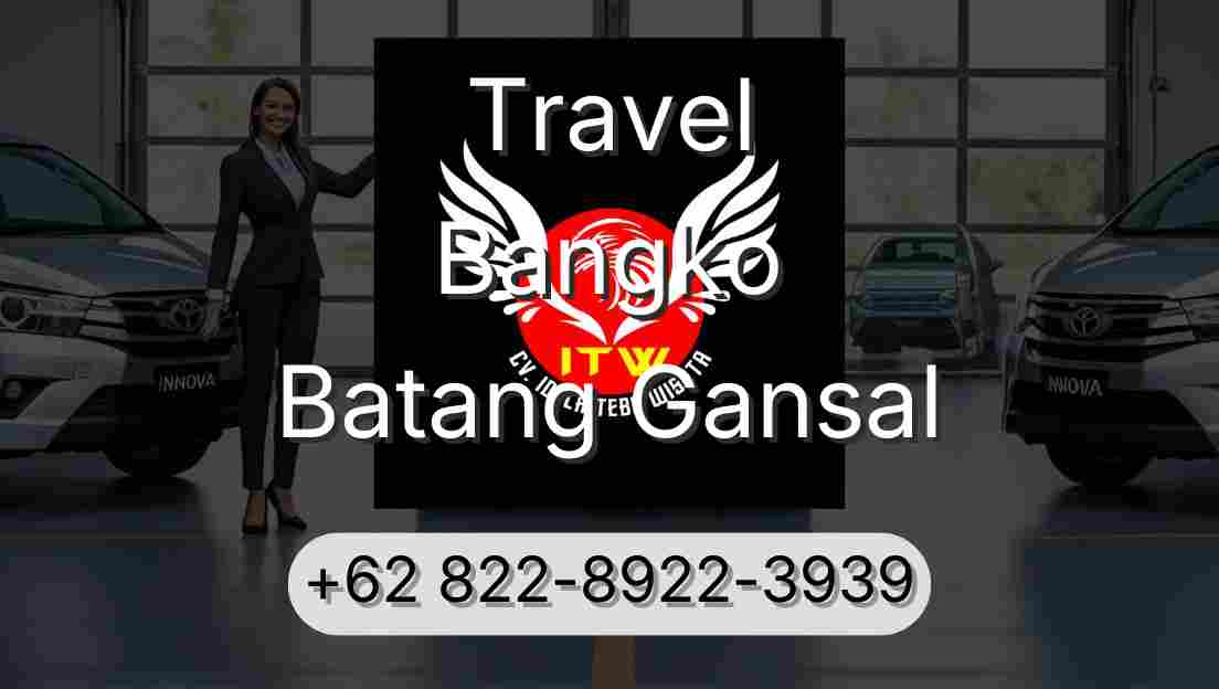 Travel Bangko Batang Gansal