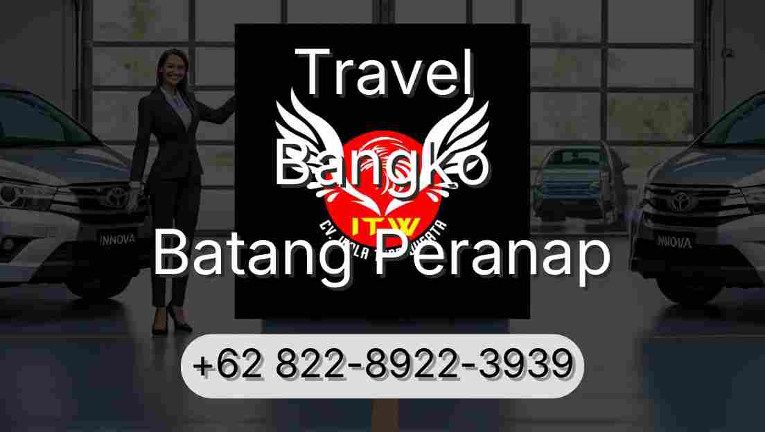 Travel Bangko Batang Peranap