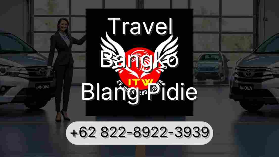 Travel Bangko Blang Pidie