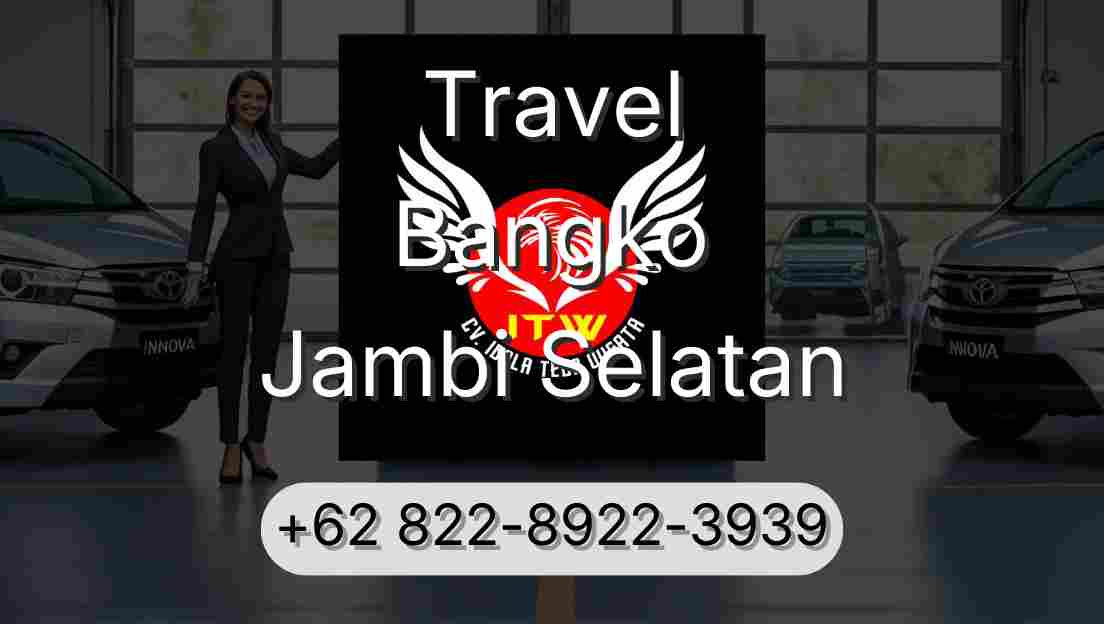 Travel Bangko Jambi Selatan