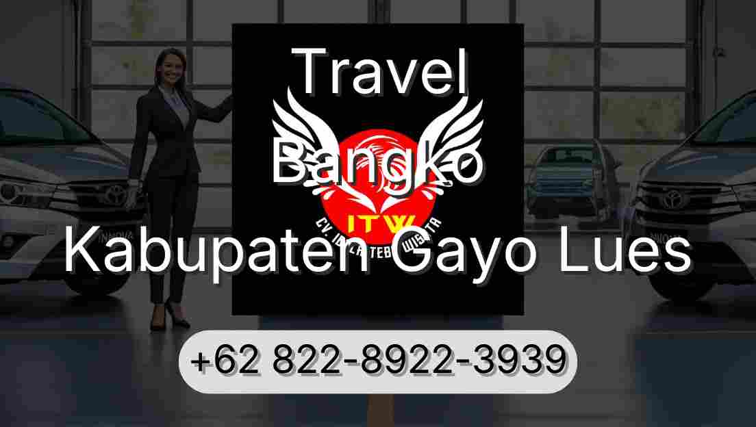 Travel Bangko Kabupaten Gayo Lues