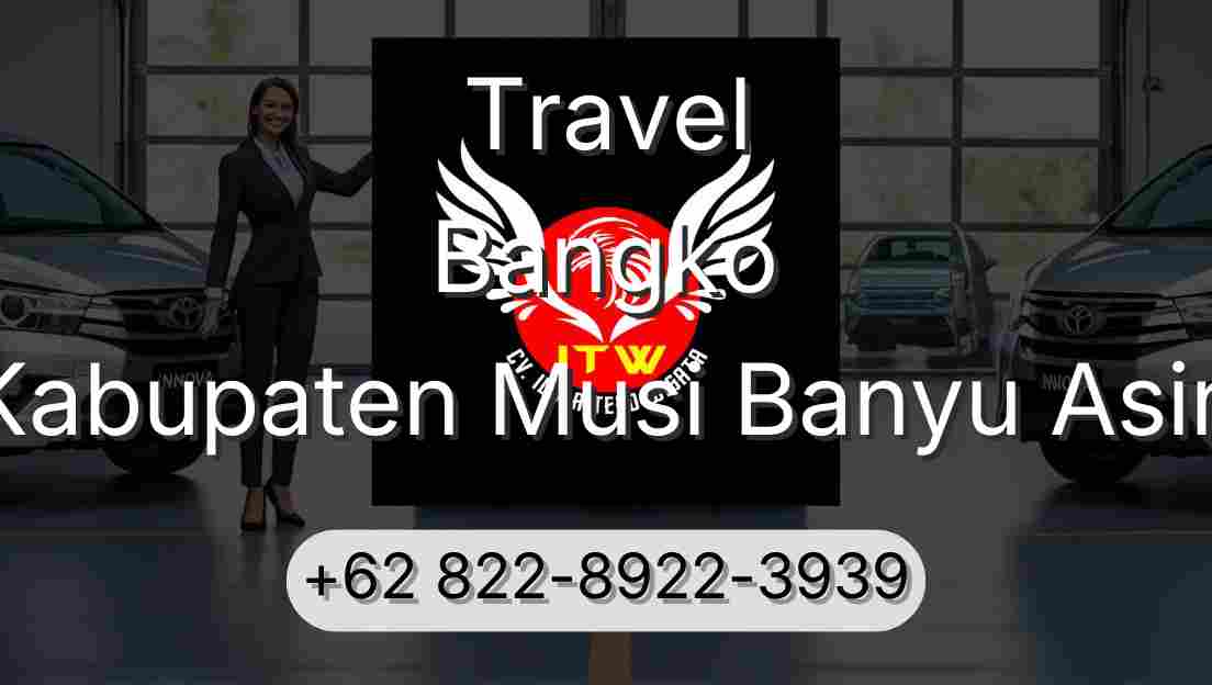 Travel Bangko Kabupaten Musi Banyu Asin