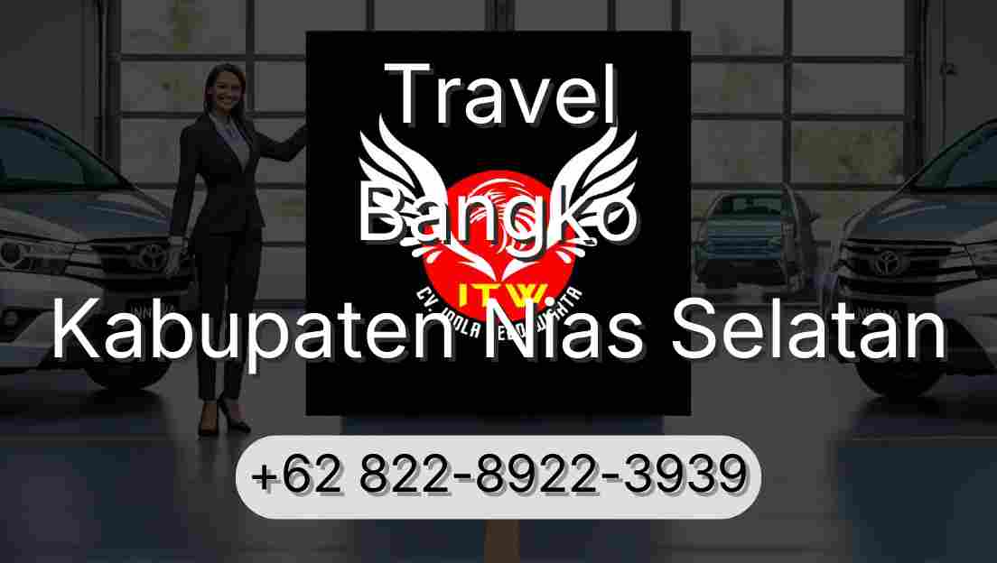 Travel Bangko Kabupaten Nias Selatan