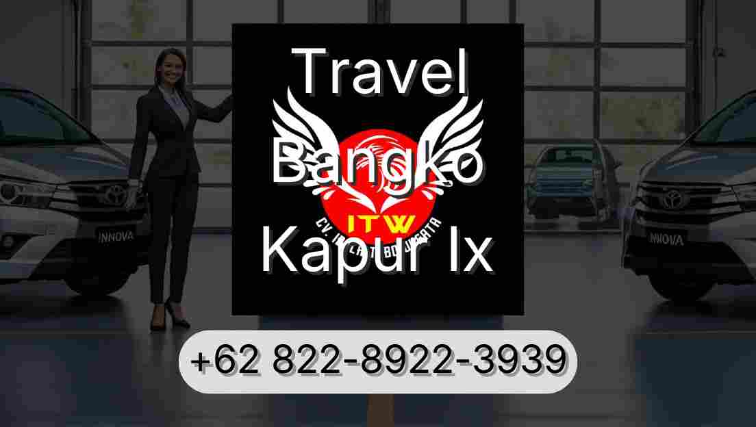 Travel Bangko Kapur Ix