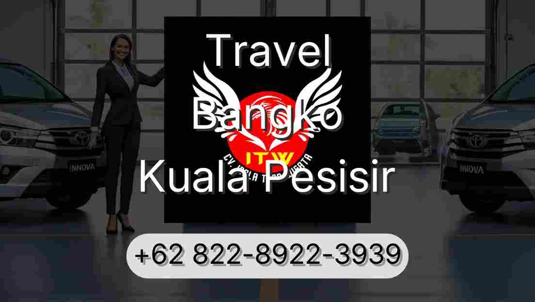 Travel Bangko Kuala Pesisir