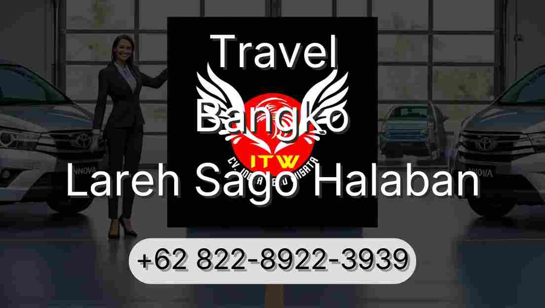 Travel Bangko Lareh Sago Halaban
