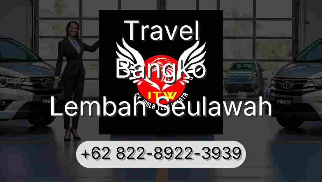 Travel Bangko Lembah Seulawah