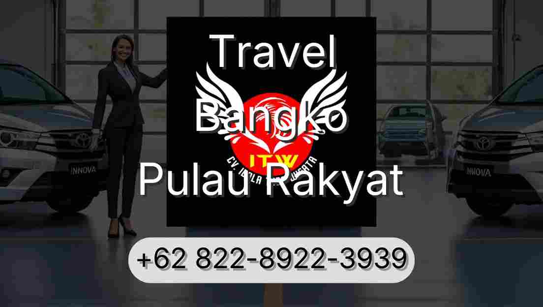 Travel Bangko Pulau Rakyat