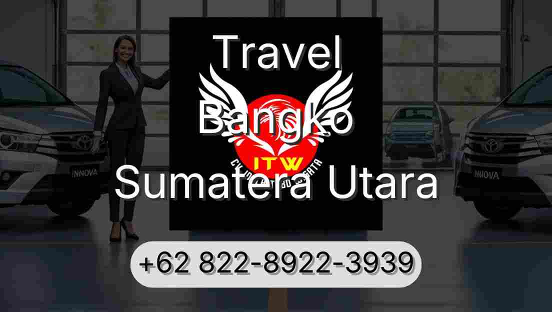 Travel Bangko Sumatera Utara