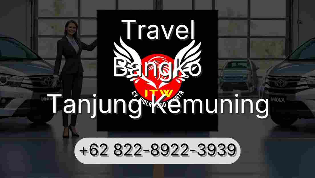 Travel Bangko Tanjung Kemuning