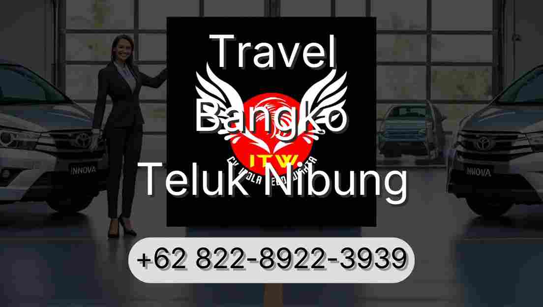 Travel Bangko Teluk Nibung