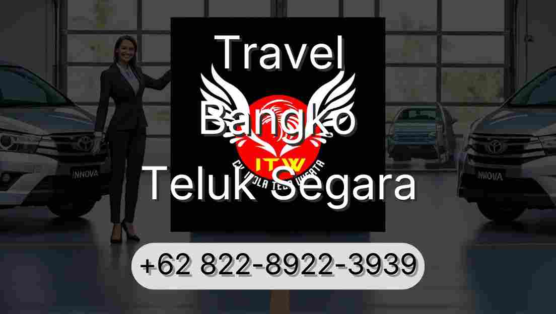 Travel Bangko Teluk Segara