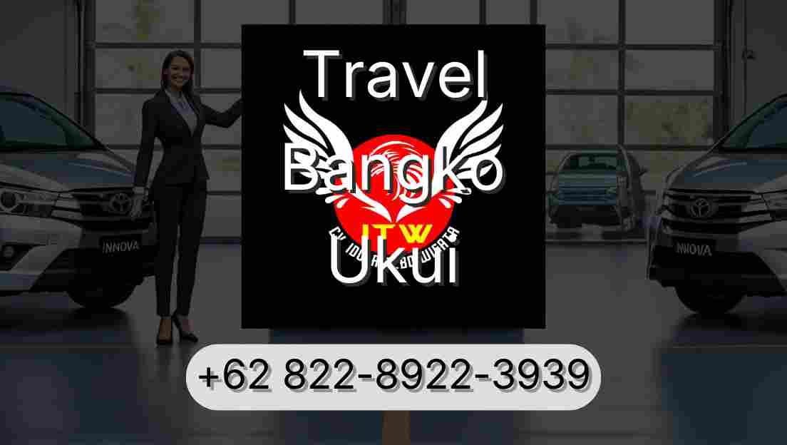Travel Bangko Ukui