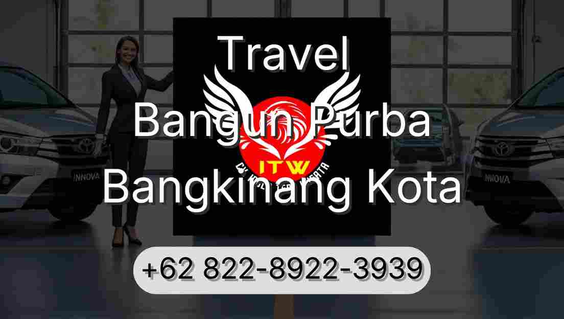 Travel Bangun Purba Bangkinang Kota