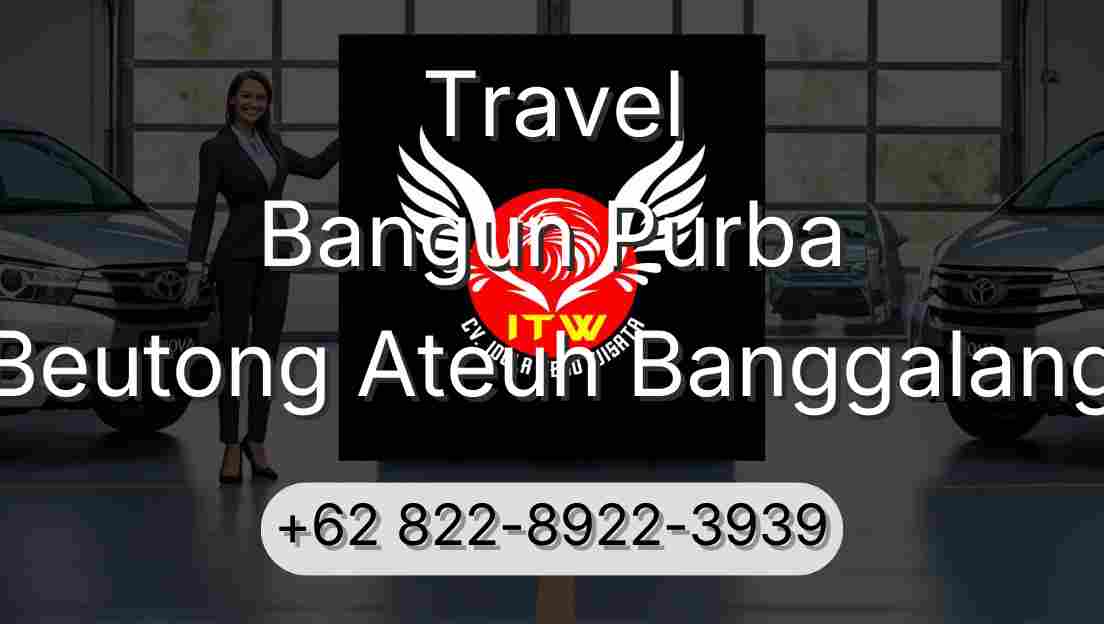 Travel Bangun Purba Beutong Ateuh Banggalang