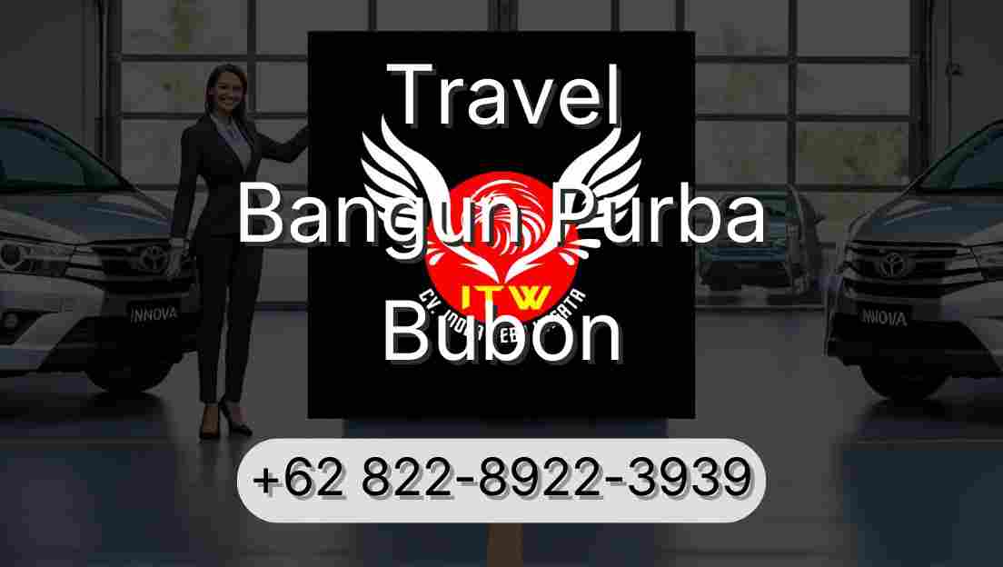 Travel Bangun Purba Bubon