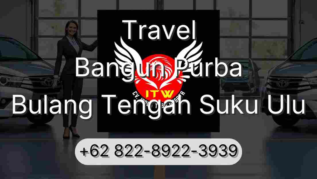 Travel Bangun Purba Bulang Tengah Suku Ulu