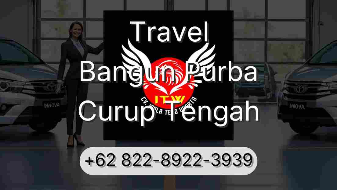 Travel Bangun Purba Curup Tengah