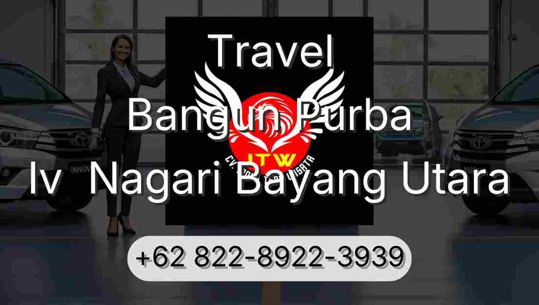 Travel Bangun Purba Iv  Nagari Bayang Utara