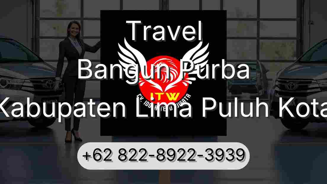 Travel Bangun Purba Kabupaten Lima Puluh Kota
