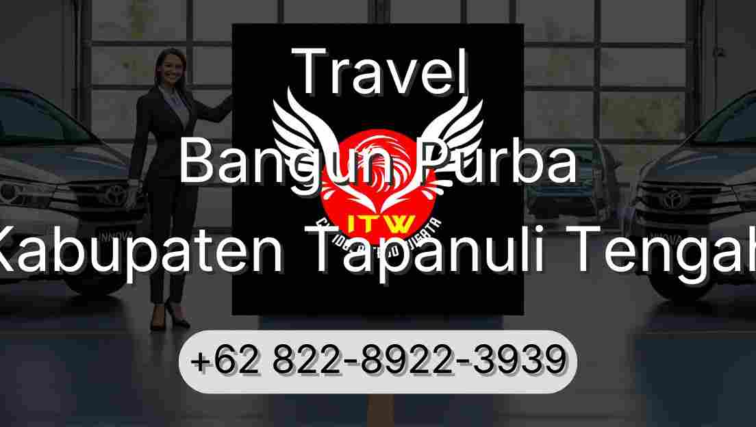Travel Bangun Purba Kabupaten Tapanuli Tengah