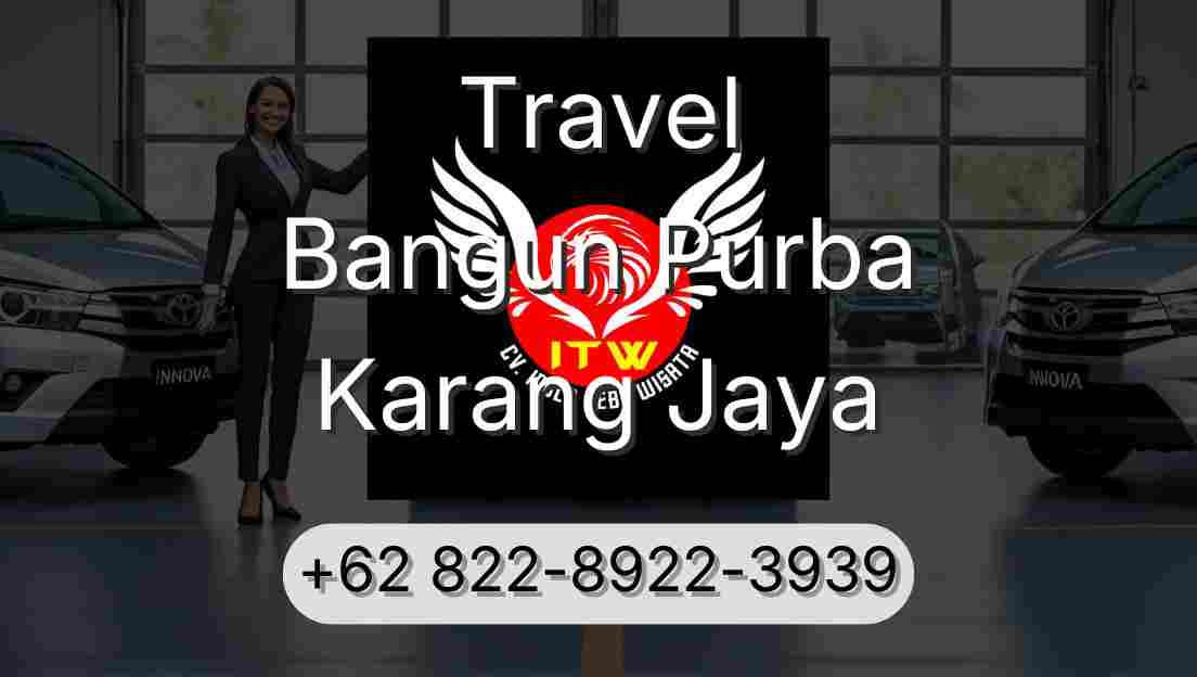 Travel Bangun Purba Karang Jaya