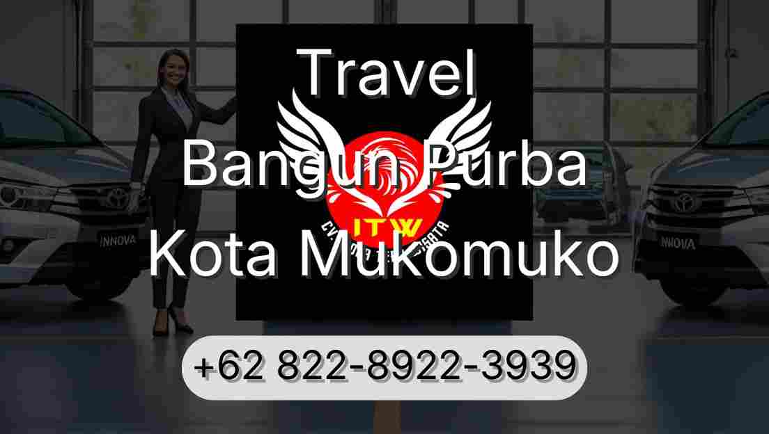 Travel Bangun Purba Kota Mukomuko