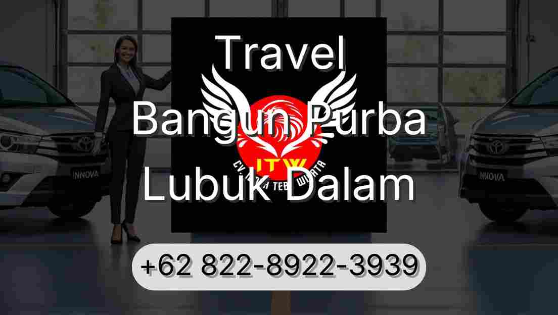 Travel Bangun Purba Lubuk Dalam