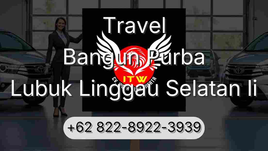 Travel Bangun Purba Lubuk Linggau Selatan Ii
