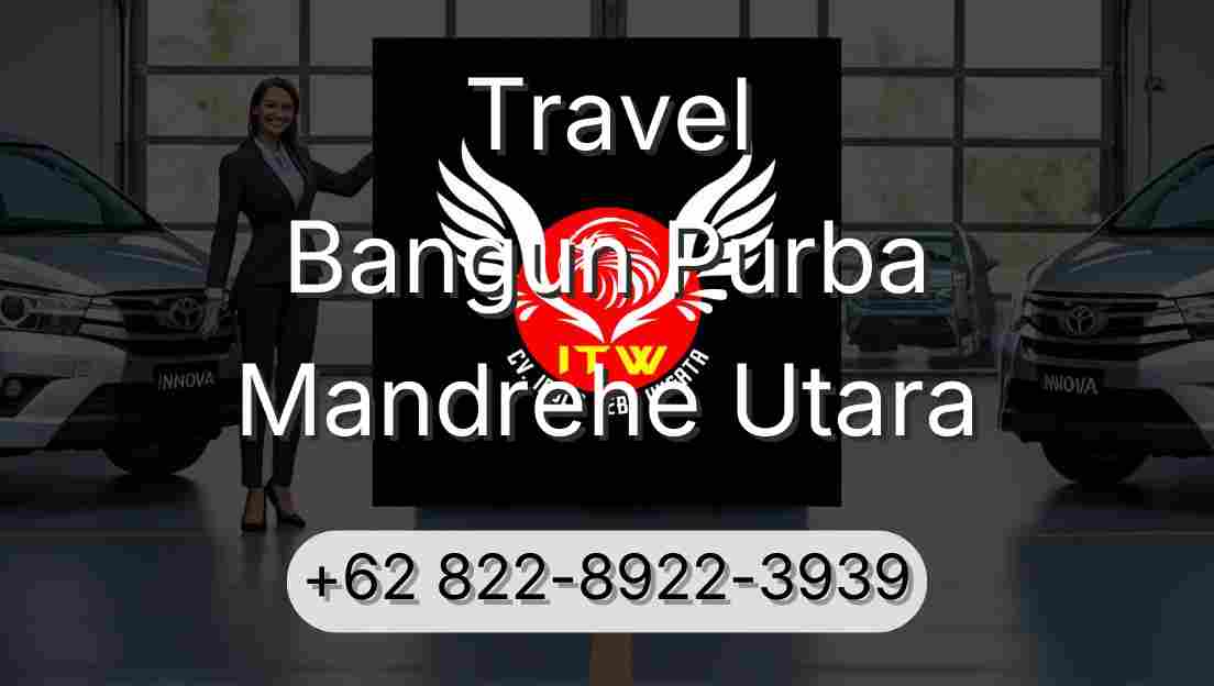 Travel Bangun Purba Mandrehe Utara