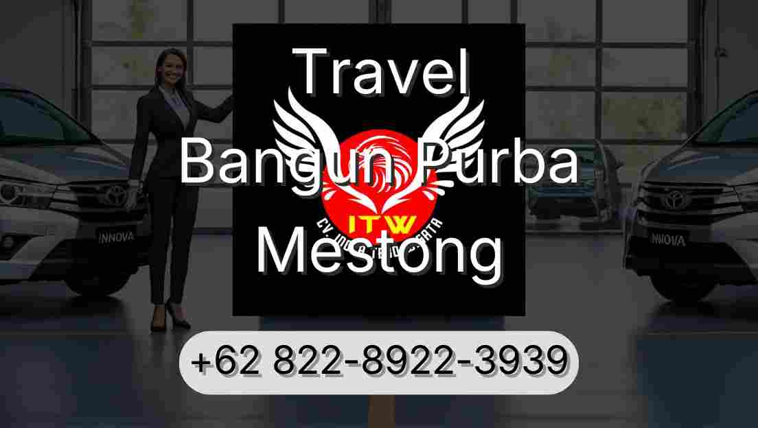 Travel Bangun Purba Mestong