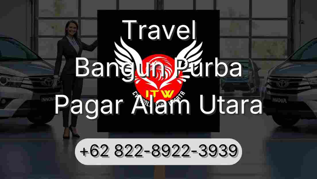 Travel Bangun Purba Pagar Alam Utara