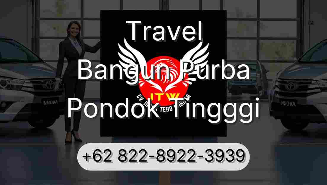 Travel Bangun Purba Pondok Tingggi
