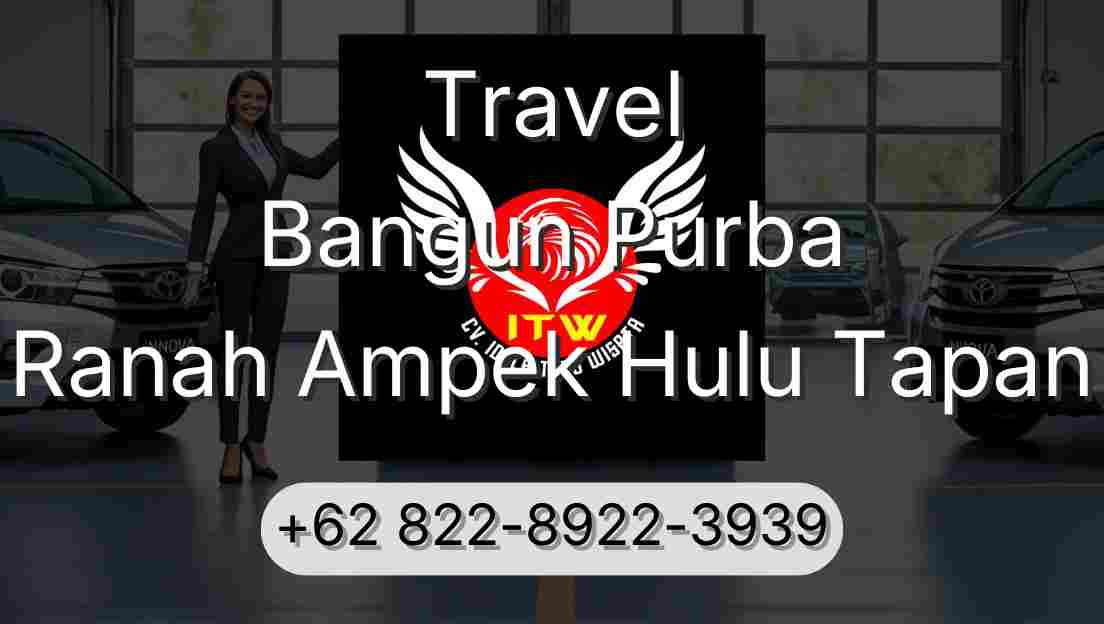 Travel Bangun Purba Ranah Ampek Hulu Tapan