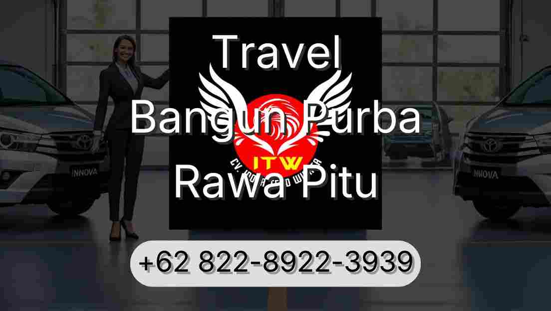 Travel Bangun Purba Rawa Pitu