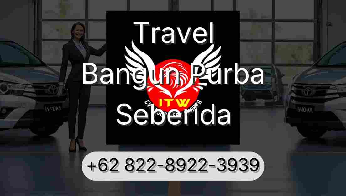 Travel Bangun Purba Seberida
