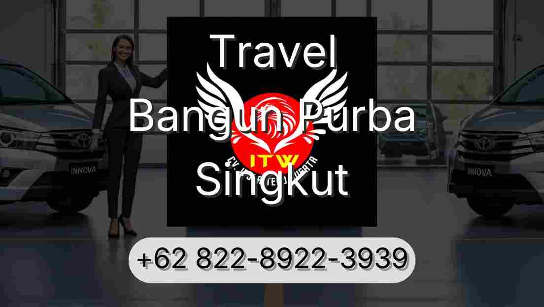 Travel Bangun Purba Singkut