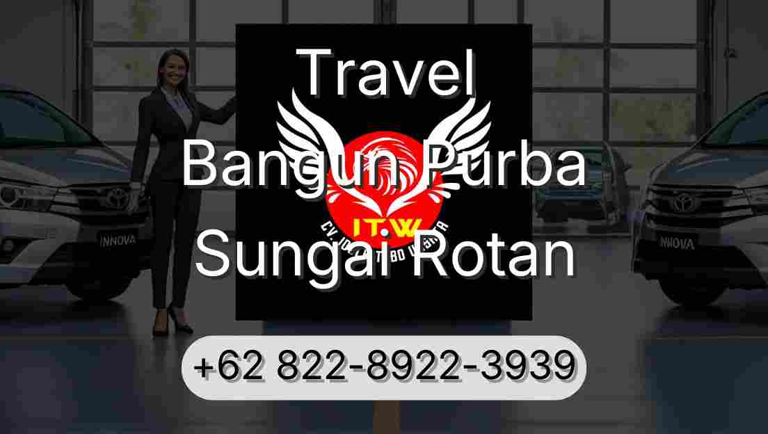 Travel Bangun Purba Sungai Rotan